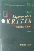 KEPERAWATAN KRITIS : Pendekatan Holistik