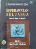 KEPERAWATAN KELUARGA : Teori dan Praktik