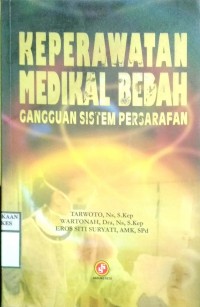 KEPERAWATAN MEDIKAL BEDAH : GANGGUAN SISTEM PERSARAFAN