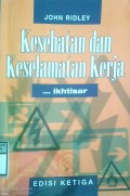 KESEHATAN DAN KESELAMATAN KERJA EDISI KETIGA