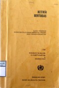 KETIKA BERTUGAS : Suatu Pedoman Kegiatan Pelayanan Kesehatan Primer Bagi Tenaga Kesehatan