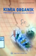 KIMIA ORGANIK : Stereokimia, Karbohidrat, Lemak dan Protein