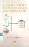 KNOWLEDGE MANAGEMENT UNTUK RUMAH SAKIT