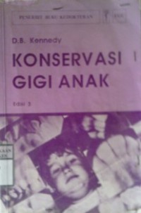 KONSERVASI GIGI ANAK