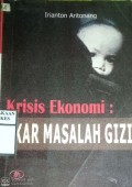 KRISIS EKONOMI AKAR MASALAH GIZI