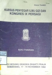 KURSUS PENYEGAR ILMU GIZI DAN KONGRES IX PERSAGI