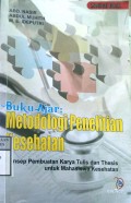 BUKU AJAR : METODOLOGI PENELITIAN KESEHATAN : Konsep Pembuatan Karya Tulis dan Thesis Untuk Mahasiswa Kesehatan