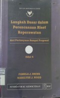 LANGKAH DASAR DALAM PERENCANAAN RISET KEPERAWATAN  : Dari Pertanyaan Sampai Proposal