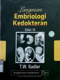 LANGMAN EMBRIOLOGI KEDOKTERAN : Edisi 10