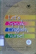 LETS SPEAK ENGLISH, NURSE!