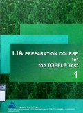 LIA PREPARATION COURSE For the TOEFL Test 1