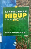 LINGKUNGAN HIDUP & KELESTARIANNYA