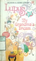 LUPUS ABG: My Gandma's Dream