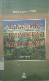 MANAJEMEN ADMINISTRASI RUMAH SAKIT