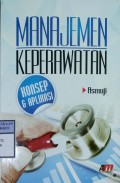 MANAJEMEN KEPERAWATAN : KONSEP & APLIKASI