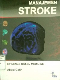 MANAJEMEN STROKE EVIDENCE BASED MEDICINE