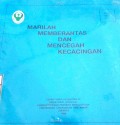 MARILAH MEMBERANTAS DAN MENCEGAH KECACINGAN