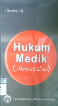 HUKUM MEDIK ( MEDICAL LAW )