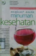 MEMBUAT ANEKA MINUMAN KESEHATAN