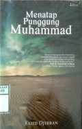 MENATAP PUNGGUNG MUHAMMAD