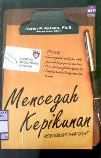 MENCEGAH KEPIKUNAN : Memperkuat Daya Ingat