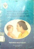 MENGENAL BEBERAPA PENYAKIT BERBAHAYA DI DAERAH PERKOTAAN