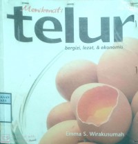 MENIKMATI TELUR : BERGIZI, LEZAT & EKONOMIS