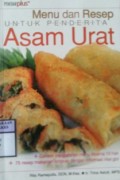 MENU & RESEP UNTUK PENDERITA ASAM URAT