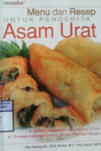 MENU & RESEP UNTUK PENDERITA ASAM URAT