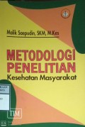 METODOLOGI PENELITIAN KESEHATAN MASYARAKAT