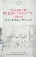 METODOLOGI PENELITIAN KUALITATIF DALAM RISET KEPERAWATAN