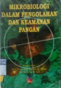 MIKROBIOLOGI DALAM PENGOLAHAN DAN KEAMANAN PANGAN