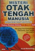 MISTERI OTAK TENGAH MANUSIA