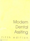 MODERN DENTAL ASSITING  : Fifth edition