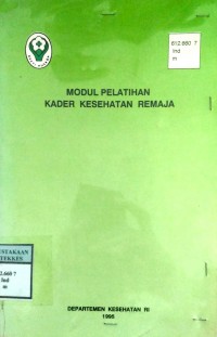 MODUL PELATIHAN KADER KESEHATAN  REMAJA