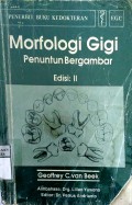 MORFOLOGI GIGI : Penuntun Bergambar Edisi II