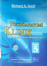 NEUROANATOMI KLINIK : Untuk Mahasiswa Kedokteran Edisi 5