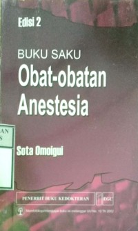 BUKU SAKU OBAT-OBATAN ANESTESIA Edisi 2