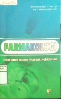 FARMAKOLOGI : Obat-Obat Dalam Praktek Kebidanan