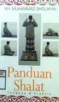 PANDUAN SHALAT : Lengkap & Praktis