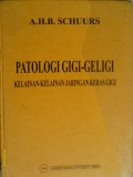 PATOLOGI GIGI-GELIGI : Kelainan-kelainan jaringan keras gigi