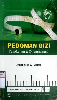 PEDOMAN GIZI : Pengkajian & Dokumentasi