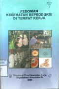 PEDOMAN KESEHATAN REPRODUKSI DI TEMPAT KERJA