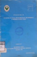 PEDOMAN PENEMUAN DAN PENGOBATAN PENDERITA TUBERKULOSIS PARU   Cet. Ke-2