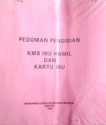 PEDOMAN PENGISIAN KMS IBU HAMIL DAN KARTU IBU