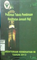 PEDOMAN TEKNIS PEMBINAAN KESEHATAN JAMAAH HAJI