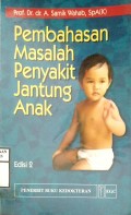 PEMBAHASAN MASALAH PENYAKIT JANTUNG ANAK