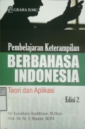 PEMBELAJARAN KETERAMPILAN BERBAHASA INDONESIA     EDISI 2