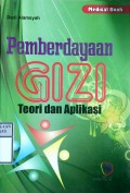 PEMBERDAYAAN GIZI TEORI DAN APLIKASI