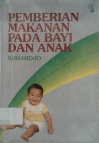 PEMBERIAN MAKANAN PADA BAYI DAN ANAK